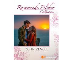 Rosamunde Pilcher: Schutzengel