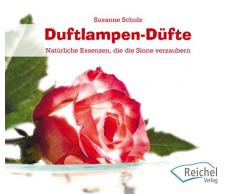 Duftlampen-Düfte: Natürliche Essenzen, die die Sinne verzaubern