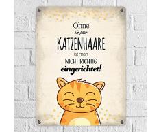Metallschild mit Spruch: Ohne ein paar Katzenhaare ist man nicht richtig eingerichtet! - ein cooles Metallschild von trendaffe - passende weitere Begriffe dazu: Katze Kätzchen Katzenhaare Wohnung Zuhause Blechschild Schild Dekoration oder Dekoschild.