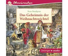 Das Geheimnis der Weihnachtswichtel (Ohrwürmchen)