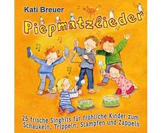 Piepmatzlieder - 25 frische Singhits für fröhliche Kinder zum Schaukeln, Trippeln, Stampfen und Zappeln: Kinderlieder für Eltern-Kind-Grupen, Krippe, ... Kindergarten und natürlich für zu Hause