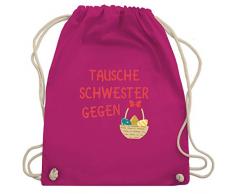 Shirtracer Ostern Kinder - Tausche Schwester gegen Osternest - Unisize - Fuchsia - Ostern - WM110 - Turnbeutel und Stoffbeutel aus Baumwolle