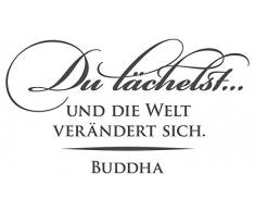 dekodino® Wandtattoo Spruch Zitat Du lächelst und Welt verändert sich - Buddha