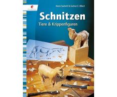 Schnitzen. Tiere & Krippenfiguren