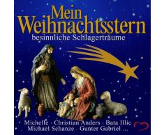 Mein Weihnachtsstern-Besinnliche Schlagerträume