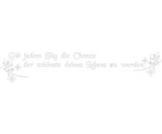 WANDTATTOO / Wandsticker w176 Mark Twain Zitat Gib jedem Tag die Chance Wandaufkleber 80x15 cm weiss
