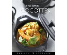 Jolies petites cocottes (Les Mini Larousse - Cuisine)