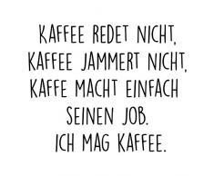 Tasse mit Spruch - Kaffee jammert Nicht - beidseitig Bedruckt - Kaffeetasse - lustig - Arbeit - Büro - Chef - Geschenk