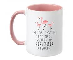 TassenTicker® - Die schönsten Flamingos werden im September geboren - Pink - Geburtstag-Tasse - hochwertige Qualität - Freundin - Schwester - Mama - Tochter - Nichte - Schatz - Geschenk (September)