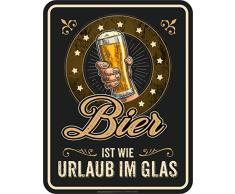 RAHMENLOS Deko Blechschild für Biertrinker - Bier ist wie Urlaub im Glas