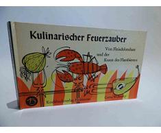 Kulinarischer Feuerzauber mit Rechaud und Flambierpfanne