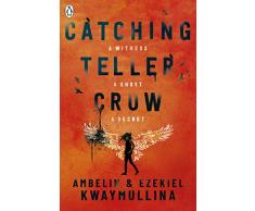 Catching Teller Crow