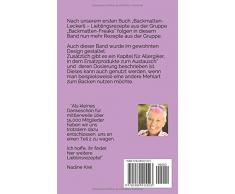 Backmatten-Leckerli 2: Mehr Lieblingsrezepte aus der Gruppe BackmattenFreaks