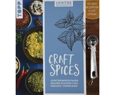 Gewürzmanufaktur Craft Spices. Buch mit Messlöffel-Set: Gewürzmischungen selber machen und kreativ verpacken. Inkl. 4-teiligem Meßlöffel-Set aus Metall