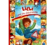 Lilli und die Zahnbürste, m. Signal-Kinderzahnbürste mit Saugnapf