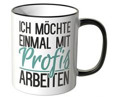 WANDKINGS® Tasse, Spruch: Ich möchte einmal mit Profis Arbeiten - SCHWARZ