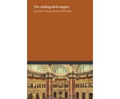 The chafing-dish supper