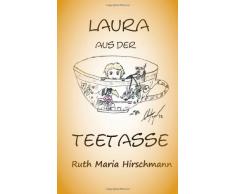 Laura aus der Teetasse
