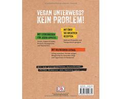 Vegane Lunchbox: Einfach, schnell, vegan - immer und überall