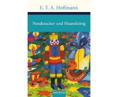 Nussknacker und Mausekönig (Große Klassiker zum kleinen Preis)