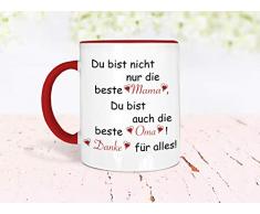 Tasse rotDu bist nicht nur die beste Mama. Keramiktasse