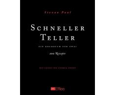 Schneller Teller: Ein Kochbuch für zwei