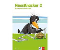 Nussknacker 2. Ausgabe Sachsen: Schülerbuch Klasse 2 (Nussknacker. Ausgabe für Sachsen und Thüringen ab 2015)