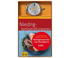 Niedrigtemperaturgar-Set: Küchenratgeber Niedrigtemperaturgaren plus Backofenthermometer (GU BuchPlus)