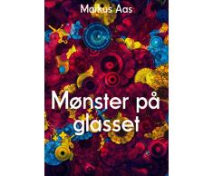Mønster på glasset (Norwegian Edition)