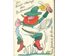 Der Räuber schwingt das Buttermesser - Ein Jahrbuch für Kinder