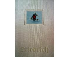 Friedrich. Das Schöne bleibt. Ein Katalog mit Meisterstücken der Goldschmiedekunst und Porzellanschalen mit lustigen Tiermotiven. Herausgeber: Juwelier Friedrich. Farbige Abbildungen.