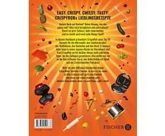 CrispyRobs Meine Top 50 Rezepte: Schnelle und einfache Gerichte für Sandwichmaker, Mikrowelle, Waffeleisen, Herd und Backofen.