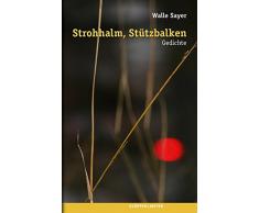 Strohhalm, Stützbalken