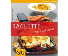 Raclette: frisch aufgelegt (GU Just cooking)