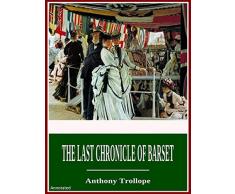 The Last Chronicle of Barset: Annotated (English Edition)