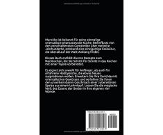 Das Tajine Kochbuch: Traditionell orientalische Tajine Rezepte aus Marokko