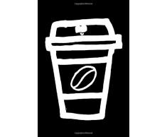Notebook: Fröhlicher Kaffeebecher Notizbuch DIN A5 Liniert 120 Seiten Kaffee Koffein Espresso Langschläfer Morgens Müde Geschenkidee & Weihnachten ... Notizheft Notizblock (FOOD PRINT, Band 903)