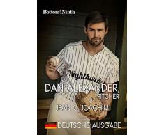 Dan Alexander, Pitcher (Deutsche Ausgabe) (Bottom of the Ninth (Deutsche Ausgabe) 1)