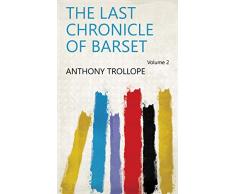 The Last Chronicle of Barset Volume 2 (English Edition)