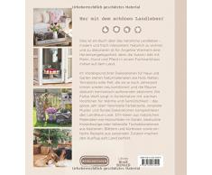 Natürlich Wohnen: Vier Jahreszeiten in meinem Haus und Garten