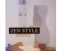 Zen Style: Das neue Wohndesign