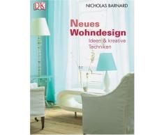 Neues Wohndesign: Ideen und kreative Techniken
