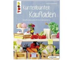 Broschiertes Buch »Kunterbunter Kaufladen (kreativ.kompakt.)«