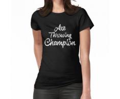 Axt Werfen Holzfäller Champion Bullseye Sport Damen Herren Shirt Frauen T-Shirt