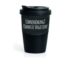 Pechkeks Kaffee Thermobecher to go Porzellan mit Deckel, Spruch “Lohnerhöhung.“, Größe 300ml, matt schwarz