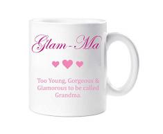 60 Second Makeover Limited 60SECMUG727 Glam Ma Too Young, Gorgeous and Glamorous To Be Called Grandma Tasse, Geschenk für Freunde, Keramik, Weihnachten, Geburtstag, weiß
