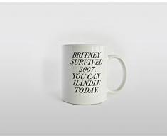 Orama MUG183 Britney überlebt 2007 Sie, Sie heute.-Lustige Neuheiten Tee/kaffee Tasse, 325,3 ml, Keramik, weiÃ, 6 x 6 x 6 cm