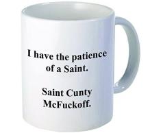 Funny I Haben die Geduld von A Saint cunty mcfuckoff, 313 ml Kaffee Tasse Neuheit, Büro, Tätigkeit. Von aviento von aviento Blanco