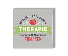 H:)PPYlife 44129 Leinwandbild mit Motivdruck Gartenarbeit ist die billigste Therapie und du bekommst sogar Tomaten, 20 cm x 20 cm