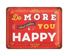 Nostalgic-Art 26192, 15x20 cm Blechschild-Word Up-Do More of What Makes You Happy, Vintage Geschenk-Idee für Retro-Fans, zur Dekoration, 15 x 20 cm, Metall, bunt, 15 x 20 x 0,2 cm